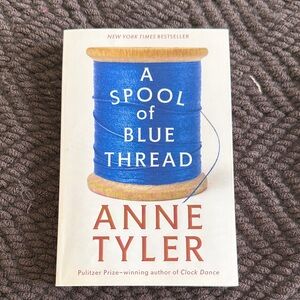 A Spool of Blue Thread by Anne Tyler